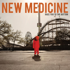 NEW MEDICINE - Rich Kids