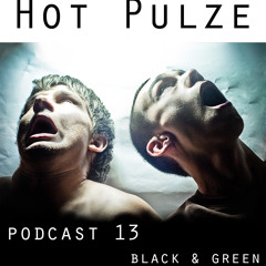 Black & Green - Hot Pulze Podcast 015 - 09.10.2010