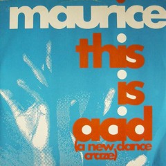Maurice - This is Acid (Billy Idle's minimal edit)