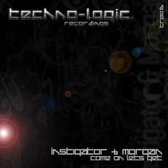 Instigator & Morgan - Come on Lets Get - TR001b