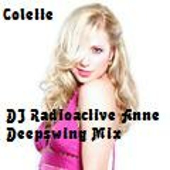 Colette - Didn't Mean To Turn You On (DJ Radioactive Anne's Deepswing Mix)