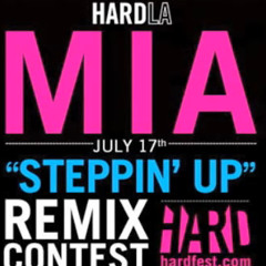 [HARD LA/ M.I.A.] M.I.A. - Steppin Up (Justin Perea Remix)