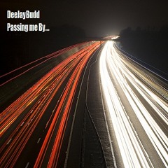 Passing Me By...