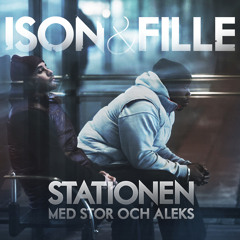 Ison & Fille - Stationen