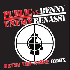 Bring The Noise - Public Enemy vs. Benny Benassi (Dabruck & Klein Remix)