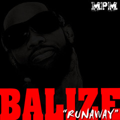 Balize - Runaway (Balize-Mix) || Leaked By The Leak Squad 678.310.9295