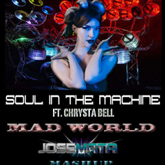 MAD WORLD-ft. Chrysta Bell(SITM)-Jose Mata Mashup