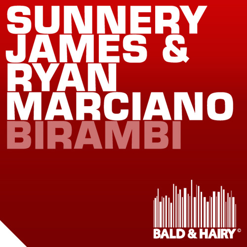 Sunnery James & Ryan Marciano - Birambi