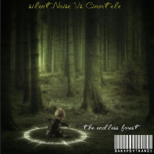SilentNoise Vs Cinortele - The Endless Forest