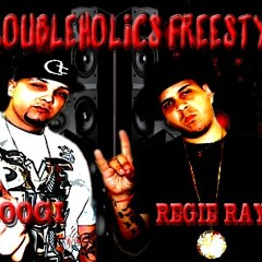 ''TROUBLEHOLICS FREESTYLE '' -BOOG-I  FT  REGIE RAY
