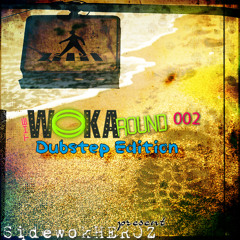 WOKAround Podcast - 002 [Dubstep Edition]