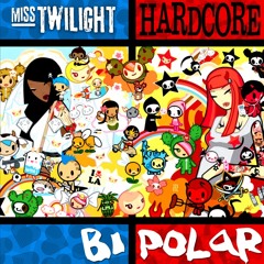 Miss Twilight- Bi-Polar Mix-Hardcore Side (Master)