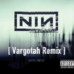 The Hand That Feeds - Nine Inch Nails - Vargotah Remix