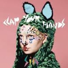 Sia - Clap Your Hands (Doorly Remix)