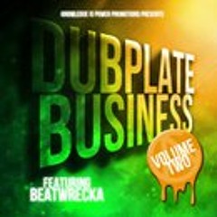 Dubplate Business vol2- Beatwrecka ***FREE DOWNLOAD!!***