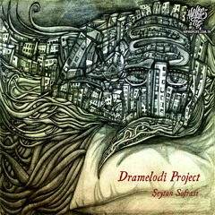 Dramelodi Project - İskandilia ve Sis Semaları