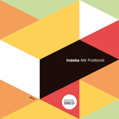 DIDI 07 Indaba EP Nik Frattaroli - Sangoma