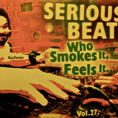 SERIOUS BEATS vol. 27 - No more war...(peace mix)