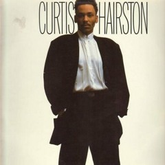 Curtis Hairston - I Want You All Tonight