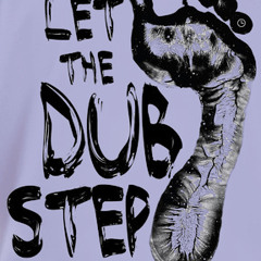 Let The Dub Step - Volume 2 : (Free Download)