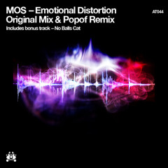 MOS - Emotional Distortion (Popof Remix)