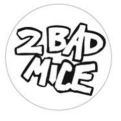 2 Bad Mice (Remix)