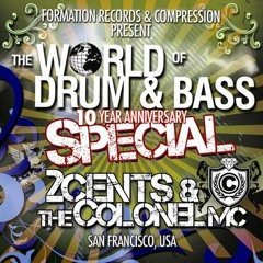 World of Drum & Bass: 2Cents & Colonel (pt. 1)