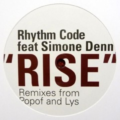 Rhythm Code ft. Simone Denney - Rise (Popof Remix)