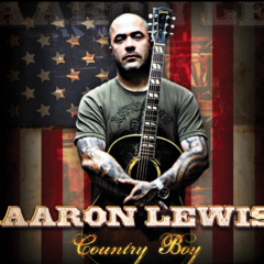 Aaron Lewis - "Country Boy"