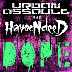 Urban Assault - Dope (Drumstep Mix)