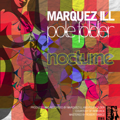 MarquezIll vs PoleFolder - Nocturne Grand' PlaceMix - RW4 - Preview