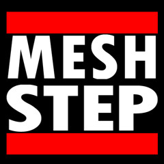 DJ Meshblorg - Meshstep