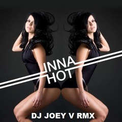 INNA - HOT (DJ JOEY V RMX)MP3