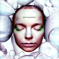 Björk - Hyperballad (Instrumental)