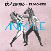 Don Diablo Ft. Dragonette - Animale (Datsik Dubstep Remix)