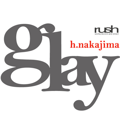 Stream Glay Mp3 By Rushrecords Listen Online For Free On Soundcloud