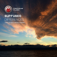 Suffused - Differences (Original Mix) [Mistique Music]