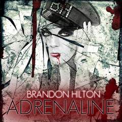Brandon Hilton - Adrenaline (Final)