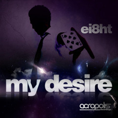 Ei8ht - My Desire Feat Samantha Newark Radio Edit (FEAT ON NOCTURNAL SUNSHINE)