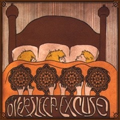 Oversleep Excuse- It's Alright