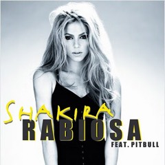 Rabiosa Original Mix - Shakira ft Pitbull & Prod by Dj EzTyLo