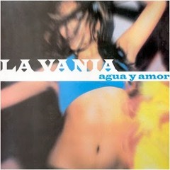 La vania - Agua y amor