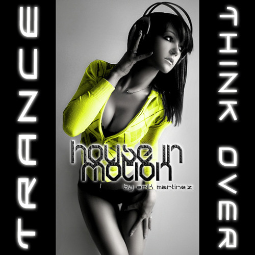 Think Over (The Trance Session) - mixed by Erik Martinez