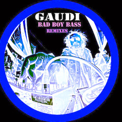 Gaudi-Bad Boy Bass (QUADE REMIX) ~ Free Download ~