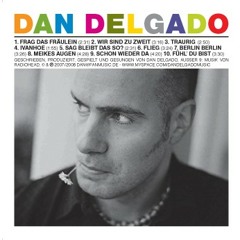 DAN DELGADO - schon wieder da - (Radiohead Cover / 2008)