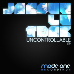 Uncontrollable EP [Mode One Recordings]