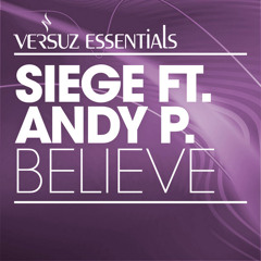 Siege - Believe feat. Andy P. (Extended Mix)
