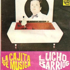 LUCHO BARRIOS- "Copas de Licor"
