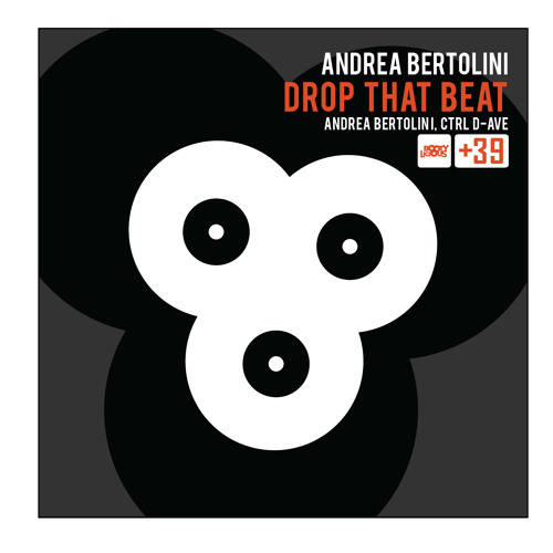 Andrea Bertolini - Drop That Beat (Original Mix)