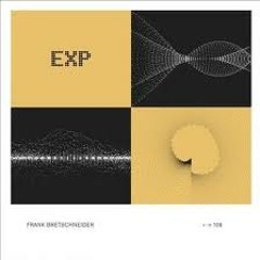 Frank Bretschneider - Phased out, Oscillation, Funkalogic, Monoplex, Multiplex, Panback